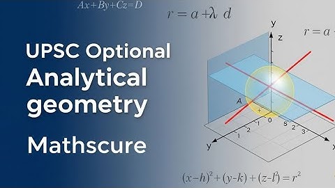 Analytical Geometry | Conicoid- Ellipsoid Part 2 | UPSC Optional 