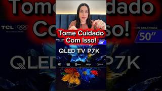 Smart tv 50 tcl 4k uhd qled 50p7k google tv aipq google assistente 3 hdmi