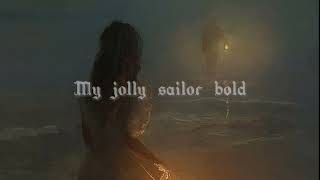 Ashley Serena - My Jolly Sailor Bold (Slowed-Reverb) Resimi