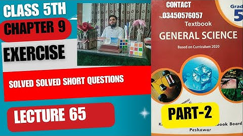 Class 5th: General Science|| Chapter 9|| Solved short questions|