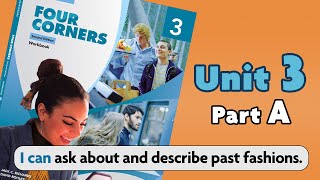 Four corners 3 book. Unit 3. Part A  | آموزش کتاب FourCorners 3. درس سوم. قسمت اول.