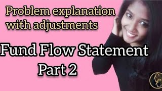Fund Flow Statement  Problem Explanation with Adjustments || Commerce Companion