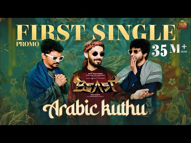 Arabic Kuthu - Beast First Single Promo | Thalapathy Vijay | Sun Pictures | Nelson | Anirudh class=