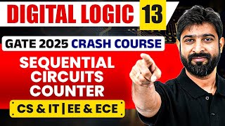 Information Digital Logic 13 | ⁠Sequential Circuit Counter | CS, IT & EE, ECE | GATE Crash Course News