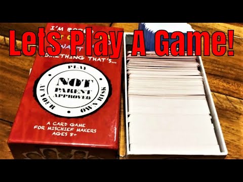 Lets Play NOT PARENT APPROVED, A Fun Card Game for Kids!