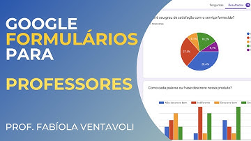 GOOGLE FORMS PARA PROFESSORES | APRENDA A CRIAR TESTES COM CORREÇÃO AUTOMÁTICA
