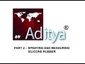 V4 aditya silicone  part 2 out of 6  spraying and measuring silicone rubber  m9810049769