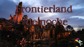 Frontierland de noche tour