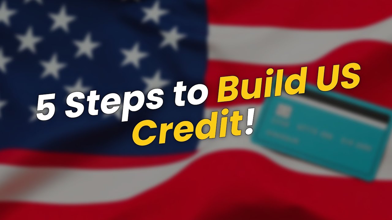 5 Steps to Build US Credit Before You Move! 🇺🇸💳