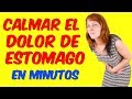 Como Quitar El Dolor Estomacal - Remedios Caseros