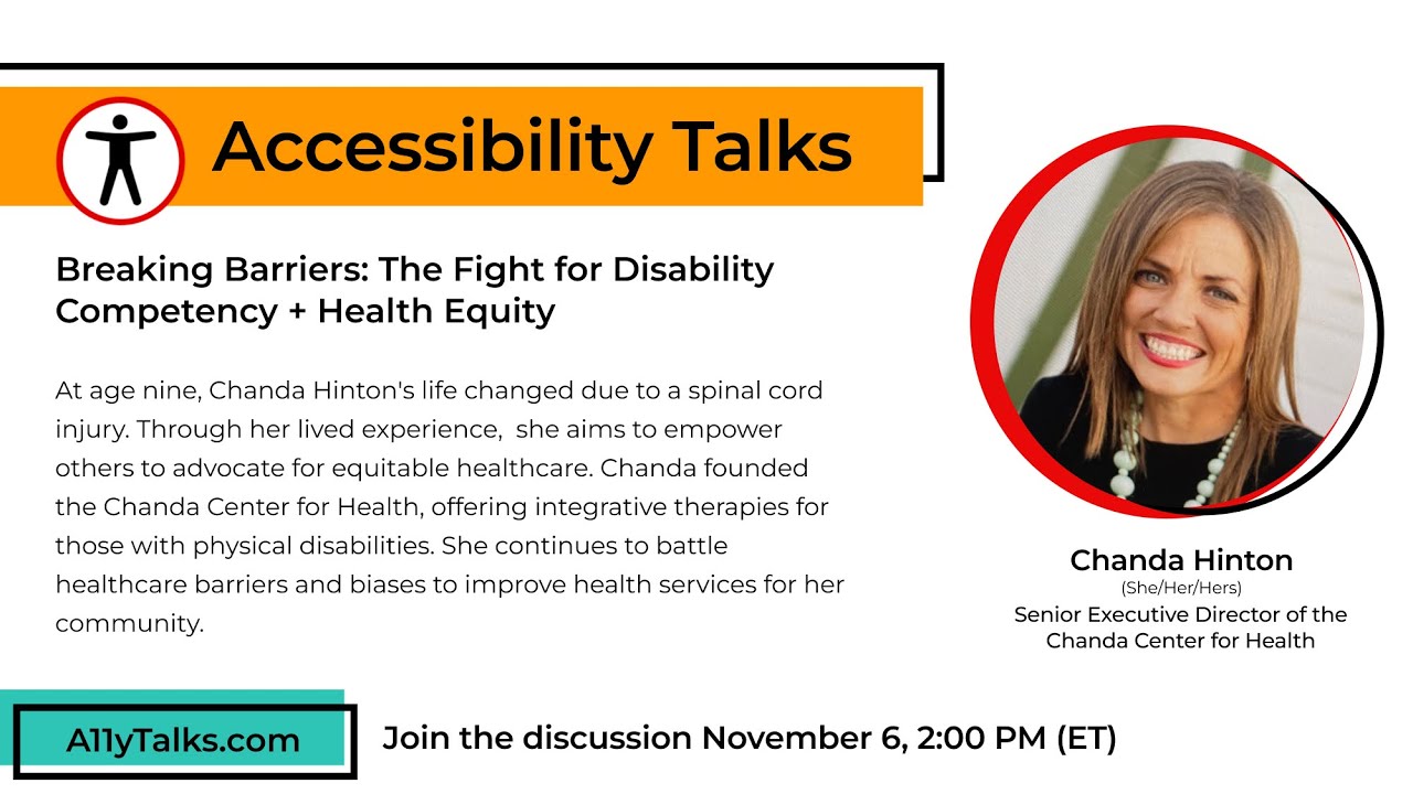 The Fight for Disability Competency & Health Equity - Chanda Hinton (A11y Talks - Nov 2024)