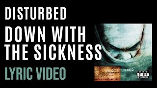 Disturbed - Down with the Sickness (LYRICS) Resimi