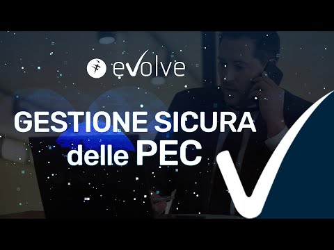 Gestione sicura delle Pec | CertPec | Evolve srl