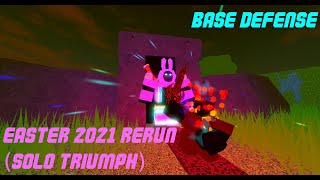 Base defense. Easter 2021 rerun (solo)