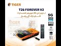 Tiger T26 Forever V2 Full HD 5G