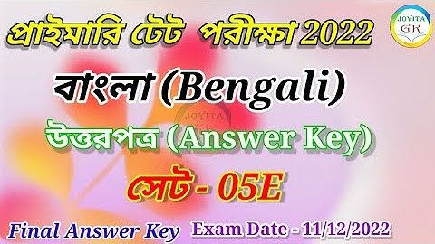 Primary TET Exam 2022 Answer key for Bengali  @edutiips