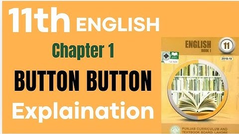CHAPTER 1 | BUTTON BUTTON | STORY EXPLANATION | 1st YEAR ENGLISH#buttonbutton#english