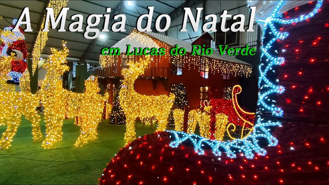 Lucas do Rio Verde: Uma Cidade Iluminada pelo NATAL