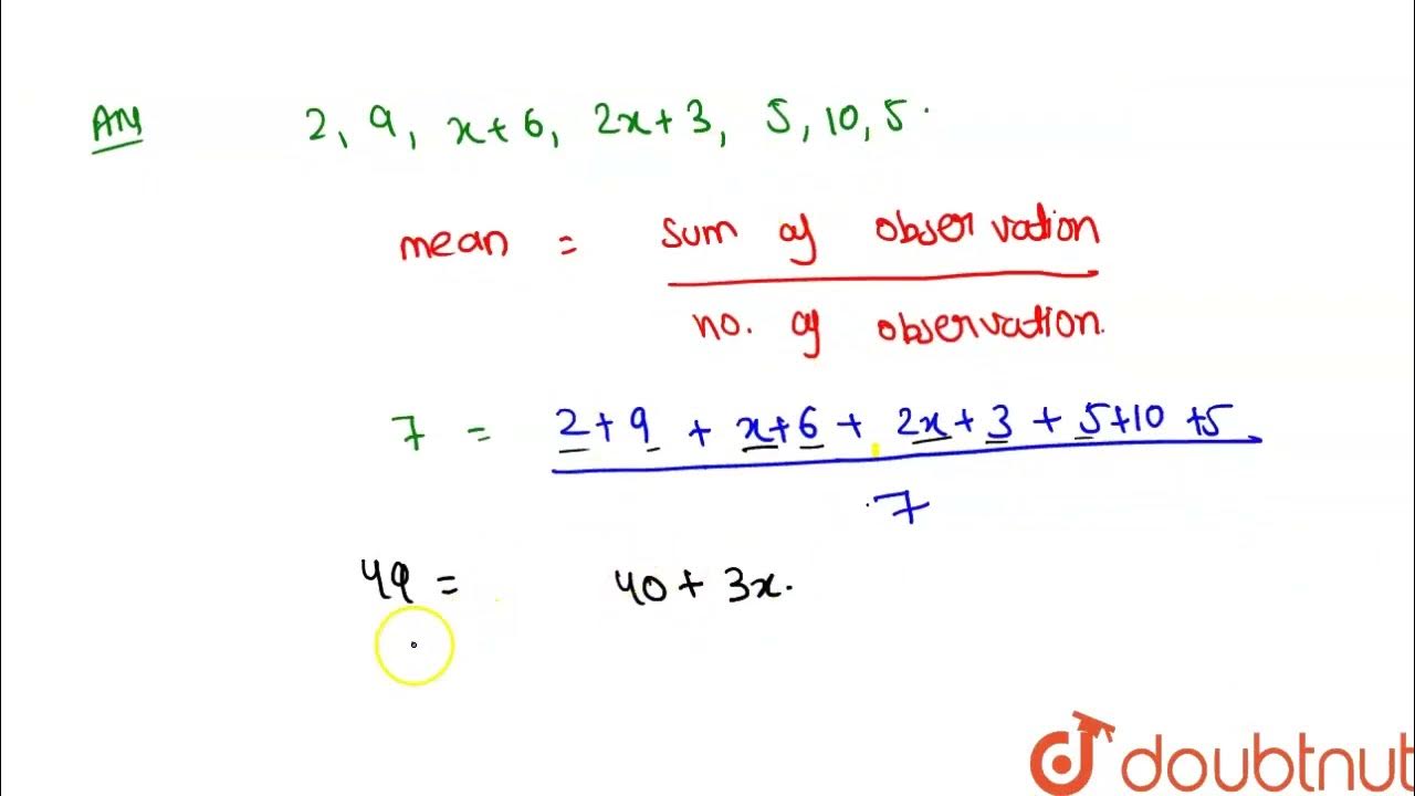 for-the-data-2-9-x-6-2x-3-5-10-5-if-mean-is-7-then-the-mode-is-class