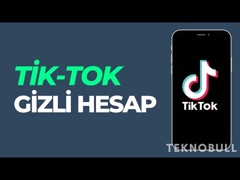 Tik-Tok Hesabınızı Nasıl Gizli Hesap Olarak Ayarlarsınız ?