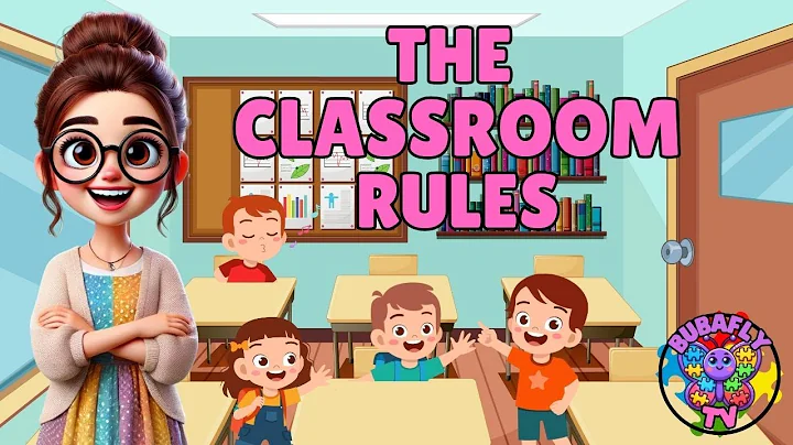 Bubafly TV - Classroom Rules - Simple Rules Series