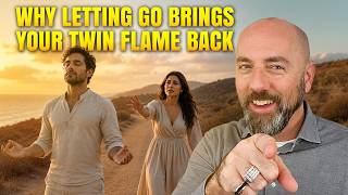 Why Your Twin Flame Comes Back When You Let Go 🫡😮