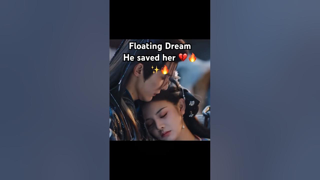Floating Dream Scene β Part 3 β¨π #shorts #viralshorts #floatingdream#chinesedrama #shortdrama Floating Dream Scene β Part 3 β¨π #shorts #viralshorts #floatingdream#chinesedrama #shortdrama