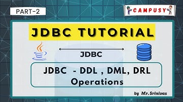 JDBC | Insert Record | Delete Record | Retrieve Record | Campusy | By Srinivas
