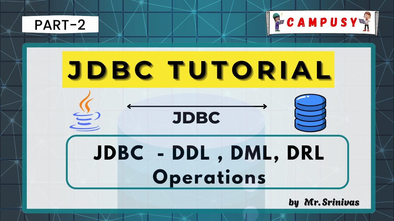 JDBC | Insert Record | Delete Record | Retrieve Record | Campusy | By ...