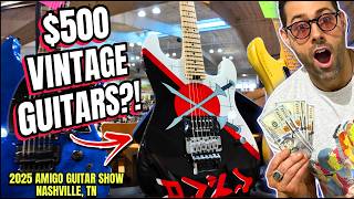 ‼️We went vintage guitar shopping at the 2025 Amigo Guitar Show with ONLY a $500 budget! | 4K