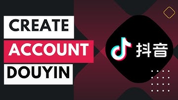 How To Create Douyin Account !