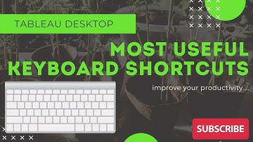 The most useful keyboard shortcuts in #Tableau