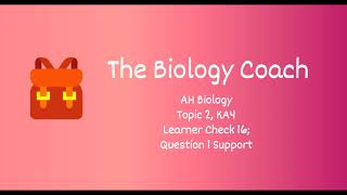 The Biology Coach: LC16 Question 1 Support