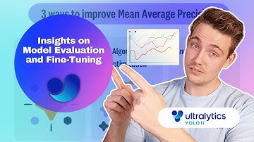 Insights into Model Evaluation and Fine-Tuning | Tips for Improving Mean Average Precision | YOLO11🚀