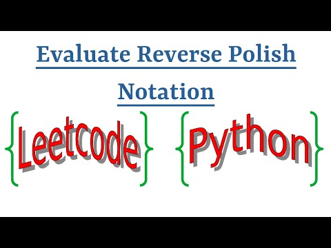 Leetcode Question 150 "Evaluate Reverse Polish Notation" in Python