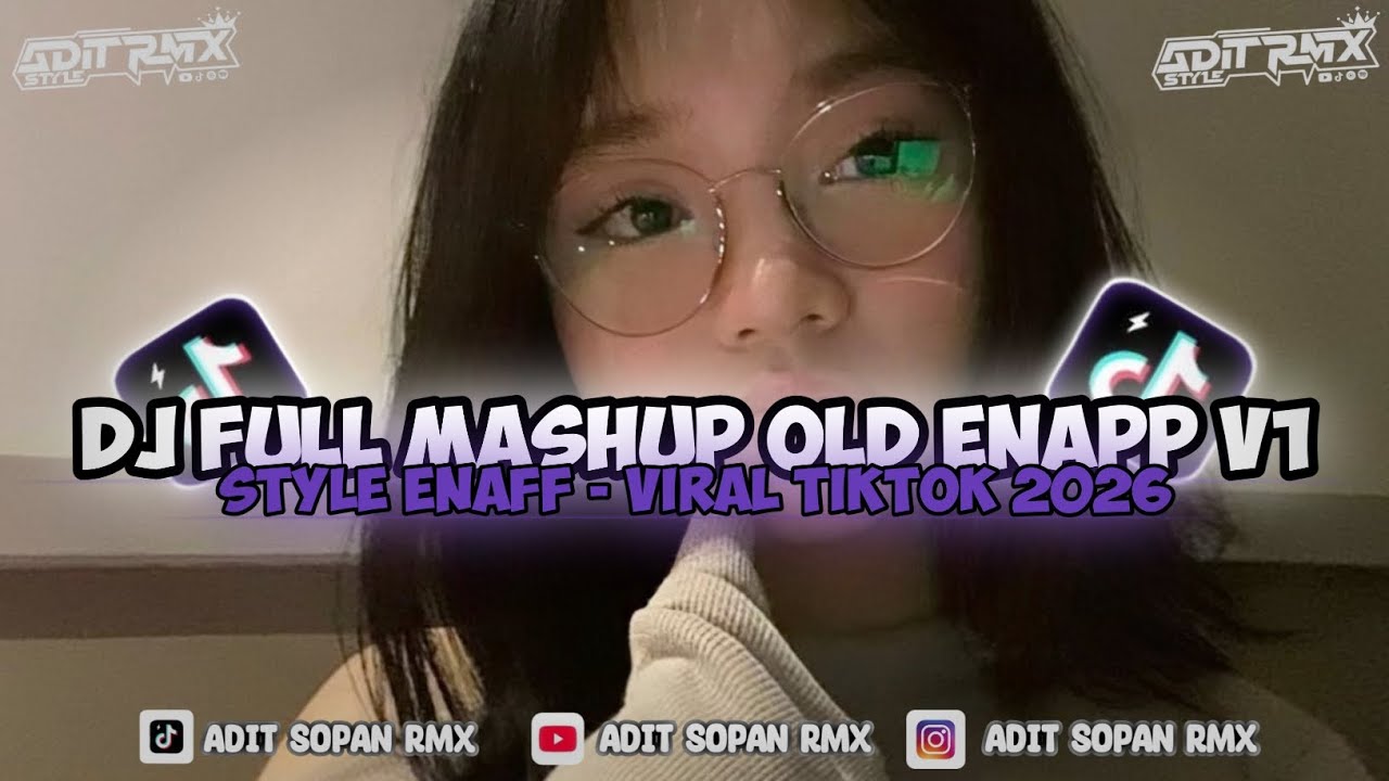 DJ MASHUP KANE PAP RANDOM V2 STYLE ENAFF VIRAL TIKTOK 2026 BY ADIT SOPAN RMX 🎵