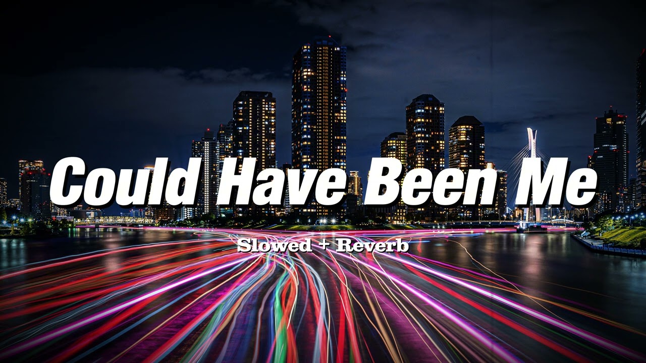 Could Have Been Me - Halsey (Slowed + Reverb)