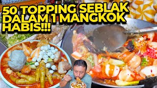 REKOR ABISIN 50 TOPPING SEBLAK DALAM 1 MANGKOK!!!