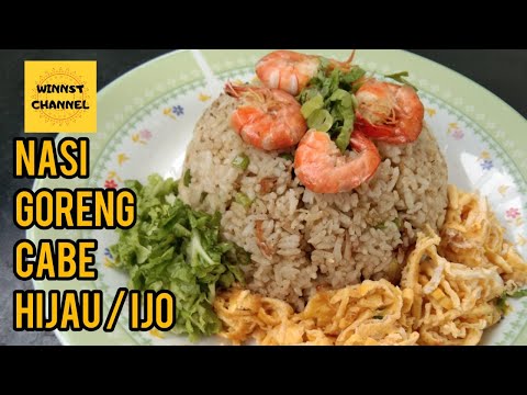 Kiat Memasak RESEP NASI GORENG CABE IJO / HIJAU || NASI GORENG CABE IJO INSTAN Yang Bernutrisi Baik