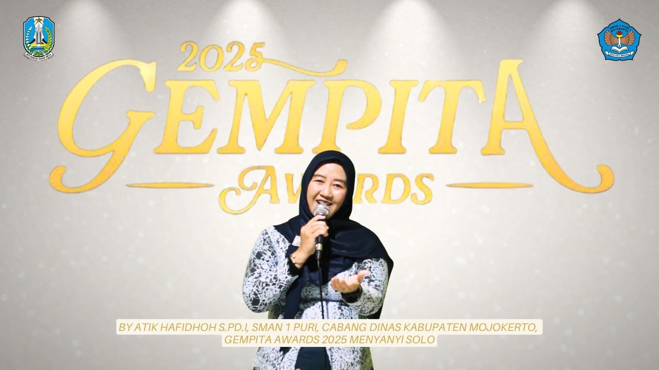 GEMPITA AWARDS 2025 - Menyanyi Solo - Atik Hafidhoh S.Pdi - SMAN 1 Puri Mojokerto