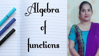 The algebra of functions | Multiplying functions | Dividing functions
