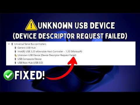 ✅Unknown USB Device (Device Descriptor Request Failed) on Windows 11/10/8/7