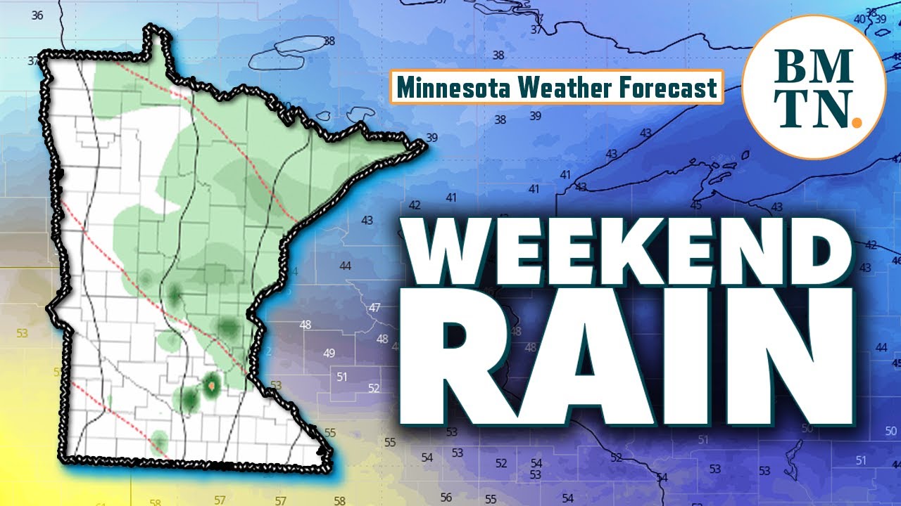 Minnesota weather forecast Where to expect rain or snow this weekend