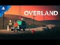 OVERLAND Walkthrough Gameplay (Part 1)