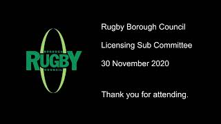 Licensing Sub Committee 30 November 2020