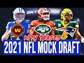 2021 NFL Mock Draft with Trades! Patriots take QB!