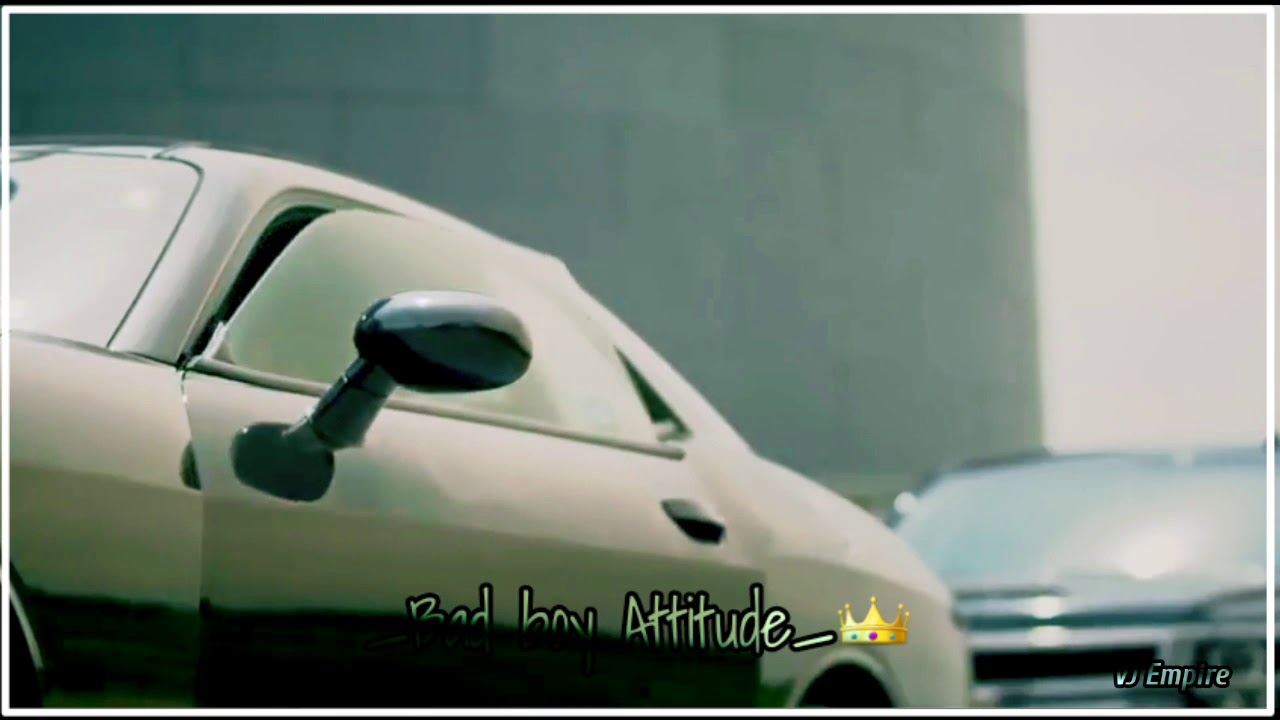Bad boy Attitude status [] bad boy entry status [] ☆bad boy☆ [] YouTube