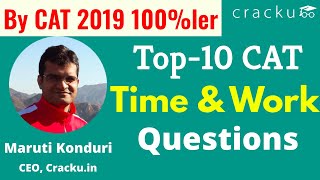Top10 CAT Time, Speed, Distance & Work Questions | By CAT 2019 100%ler