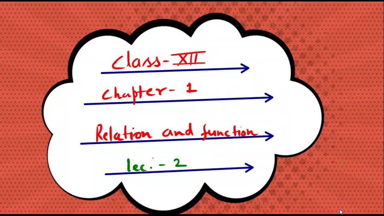 class 12 chapter 1 Relation and function lec.2 ncert cbse mathematics ...
