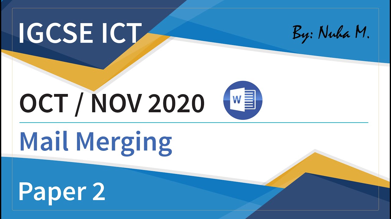 IGCSE ICT | Oct Nov 2020 | Paper 2 | Mail Merging Word